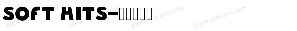 Soft Hits字体转换